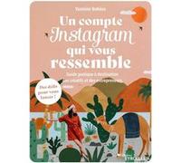 Un compte Instagram qui vous ressemble Yasmine Boheas (Auteur)