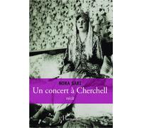 Un concert à Cherchell Récit - Nora Sari - L'harmattan - broché - Récit