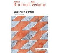 Arthur Rimbaud – Un concert d'enfers: Vies et poésies – Broché – Gallimard