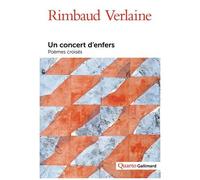 Un concert d'enfers Arthur Rimbaud (Auteur), Paul Verlaine (Auteur)