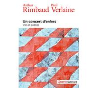 Arthur Rimbaud – Un concert d'enfers: Vies et poésies – Broché – Gallimard