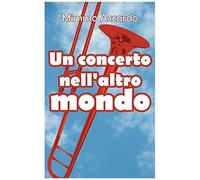 Un Concerto Nell'altro Mondo