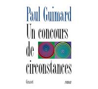Un concours de circonstances