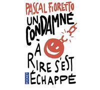 Un condamné à rire s'est échappé