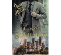 Un conde solitario: Royals II