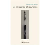Un conflit de générations - Falconetti Di Brando - Atramenta - broché - Témoignage