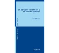 Un conjoint violent est-il un mauvais parent ? - Benoît Bastard - Fabert Eds - broché - Essai