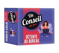 Un Conseil Détente Au Bureau Par Jour - Edition 2020