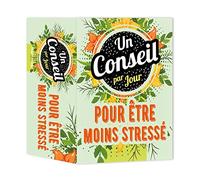 Un conseil par jour pour être moins stressé 2024