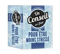 Un Conseil Par Jour Pour Être Moins Stressé - Edition 2021