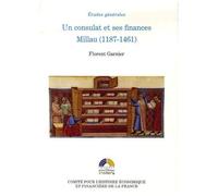 Un Consulat Et Ses Finances : Millau (1187-1461)