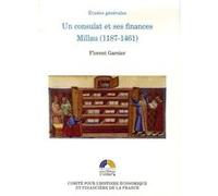 UN CONSULAT ET SES FINANCES MILLAU (1187-1461)