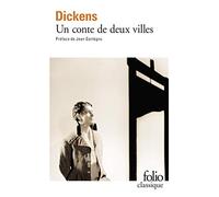 Charles Dickens – Un conte de deux villes – Traduction Jeanne Métifeu-Béjeau – Gallimard