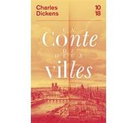 Un conte de deux villes Charles Dickens (Auteur), Emmanuel Bove (Traduction)