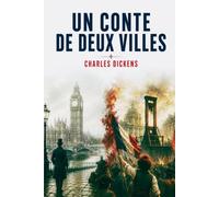 Un Conte de Deux Villes: Édition pour lecture confortable