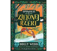 Un conte de la Rivière Verte par Holly Webb (Buch auf Polnisch)