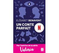 Un conte parfait - La romance à l'origine de la mini-série sur Netflix: « Une comédie romantique irrésistible ! » Cosmopolitan