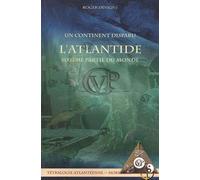 Un continent disparu: l'atlantide-sixieme partie du monde