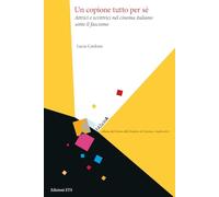 Un copione tutto per sé. Attrici e scrittrici nel cinema sotto il fascismo