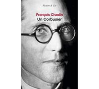 Un Corbusier - François Chaslin - Seuil - broché - Roman