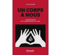 Un corps à nous: Luttes féministes pour la réappropriation du corps