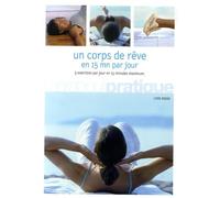 Un corps de rêve en 15 mn par jour