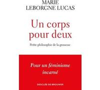 Un corps pour deux Marie Leborgne Lucas (Auteur)