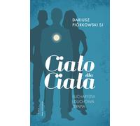 Un corps pour le corps - Dariusz Piórkowski (Literatur, Religion auf Polnisch)