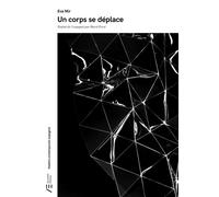 Un corps se déplace - Eva Mir - Actualités Éditions - broché - Théâtre