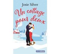 Un cottage pour deux Josie Silver (Auteur)