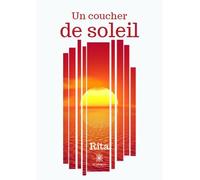 Un coucher de soleil - Sainte Rita - Le Lys Bleu - broché - Roman