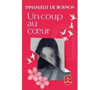 Un coup au coeur - Emmanuelle de Boysson - Lgf - Poche - Roman