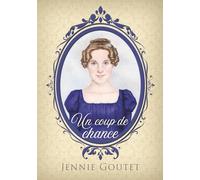 Un coup de chance: Romance au temps de la Régence