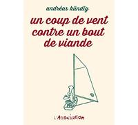 Un coup de vent contre un bout de viande