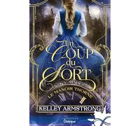 Un coup du sort: Le manoir Thorne, T2