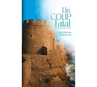 Un coup fatal De Beauvais à Safi - Abdelkarim Belkassem - Le Lys Bleu - broché - Roman