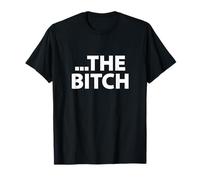 Un couple drôle n'abandonnera jamais le bitch T-Shirt