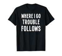 Un Couple drôle où J'Ai des problèmes s'ensuit T-Shirt