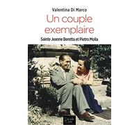 Un couple exemplaireSainte Jeanne Beretta et Pietro Molla
