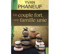 Un couple fort, une famille unie