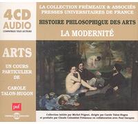 Un Cours Particulier de/la Modernite-Histoire de la Philosophie des Arts