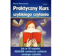 Un cours pratique de lecture rapide - Marcin Matuszewski (Ratgeber auf Polnisch)