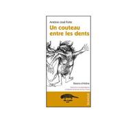 Un couteau entre les dents - António José Forte - Ab Irato - broché - Roman