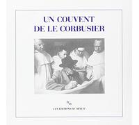 Un couvent de Le Corbusier