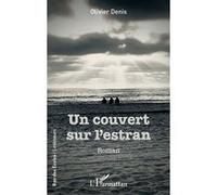 Un couvert sur l'estran Denis Olivier (Auteur)