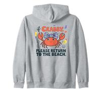 Un Crabe d'été drôle, si Vous êtes Crabby, Veuillez Retourner à la Plage Sweat à Capuche