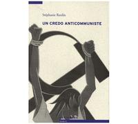 Un Credo Anticommuniste