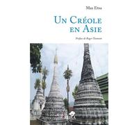 Un Créole en Asie - Max Etna - Sepia Eds - broché - Récit