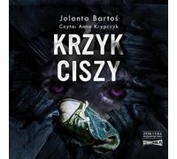 Un cri de silence - Jolanta Bartoś (Audiobook auf Polnisch)