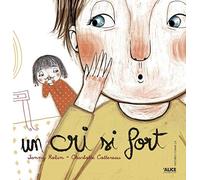 Un cri si fort